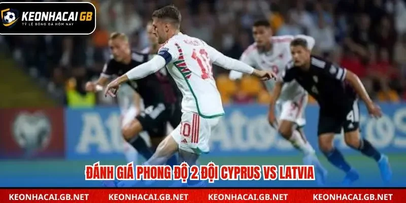 Phân tích chi tiết phong độ hai đội trước giờ bóng lăn