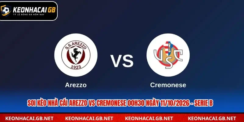 Soi kèo nhà cái Arezzo vs Cremonese