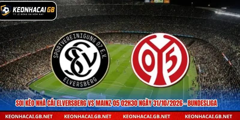 soi kèo nhà cái Elversberg vs Mainz 05