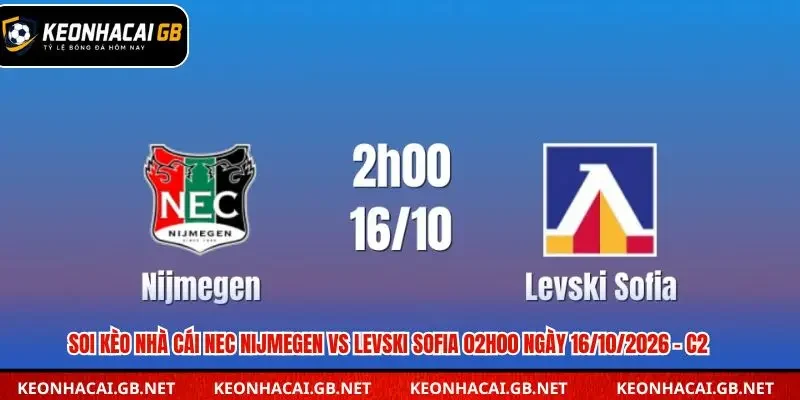 Soi kèo nhà cái NEC Nijmegen vs Levski Sofia