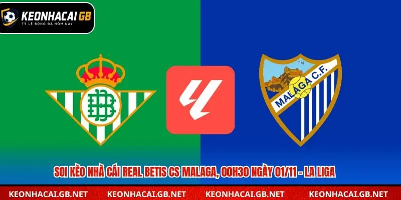 Soi kèo nhà cái Real Betis vs Malaga