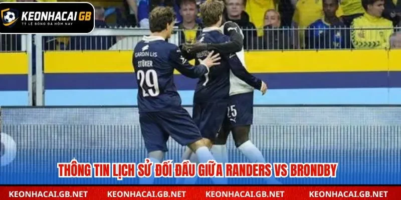 Randers từng đánh bại Brondby 3-0 ở lượt đối đầu gần nhất 
