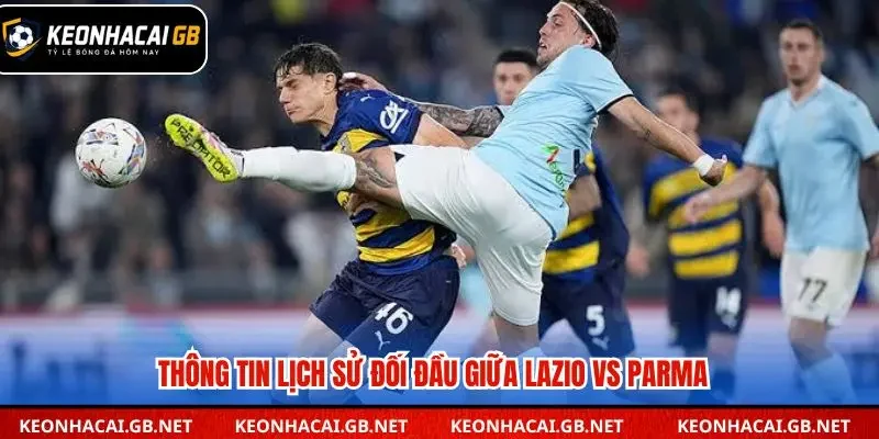 Lazio cần thận trọng trước khả năng phòng ngự số đông của Parma.